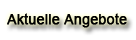 Aktuelle Angebote